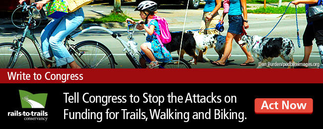 RTC | Tell Congress to Stop Attacks on Funding for Trails... | Act Now